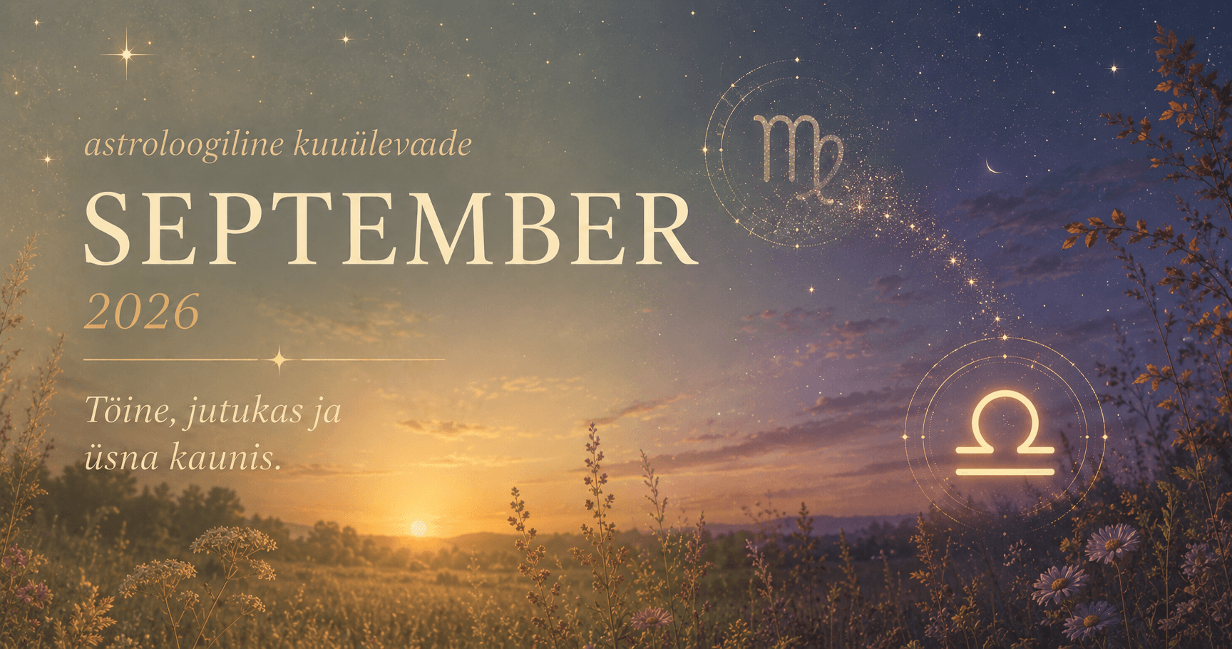 "September 2026 – kord, suhted ja sisemine äratus"